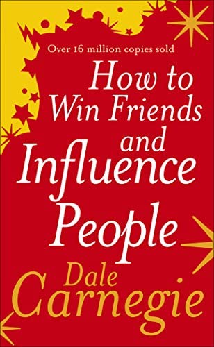 How To Win Friends And Influence People By Dale Carnegie- Paperback