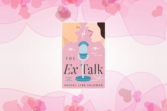 The Ex Talk Paperback by Rachel Lynn Solomon