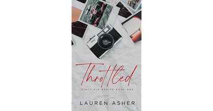 Throttled (Dirty Air #1) by Lauren Asher