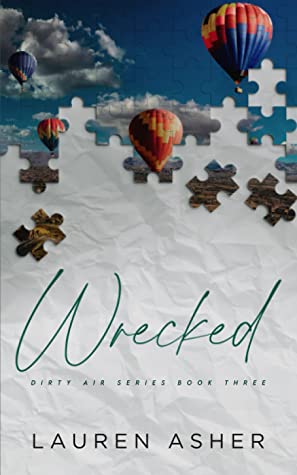 Wrecked (Dirty Air #3) by Lauren Asher