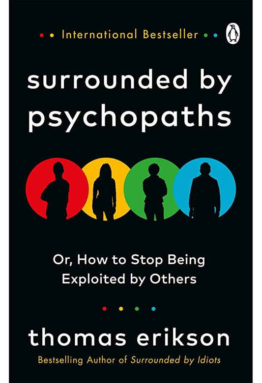 Surrounded by Psychopaths by Thomas Erikson- Paperback