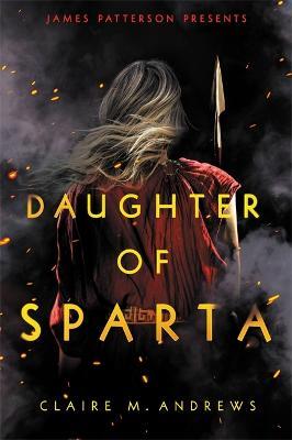 Daughter of Sparta by Claire M Andrews (SIGNED)