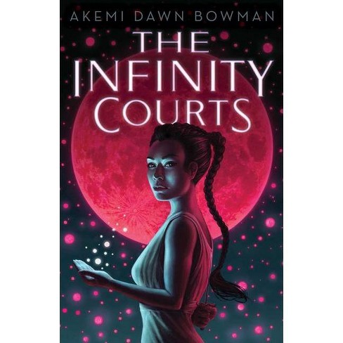 The Infinity Courts by Akemi Dawn Bowman (SIGNED)