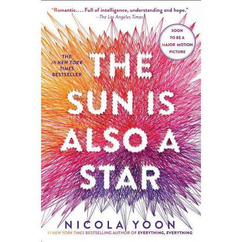 The Sun Is Also A Star by Nicola Yoon (Hardcover)