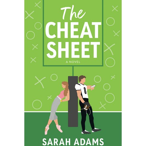 The Cheat Sheet by Sarah Adams