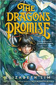 The Dragons Promise by Elizabeth Lim- Paperback (+SIGNED PLATE)