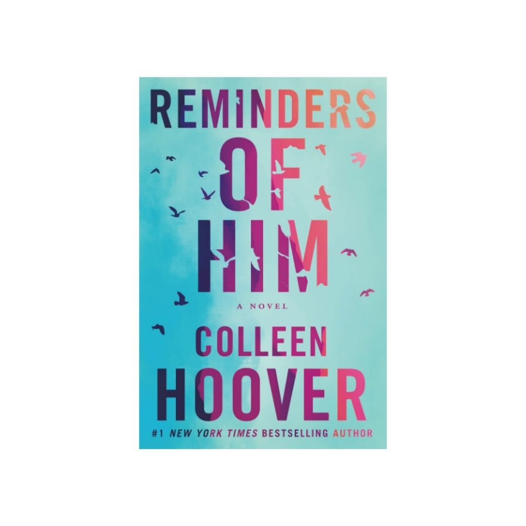 Reminders of Him by Colleen Hoover