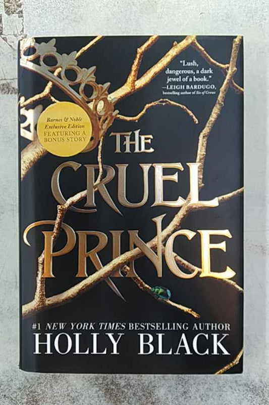 Cruel Prince (exclusive B&N) Hardcover by Holly Black